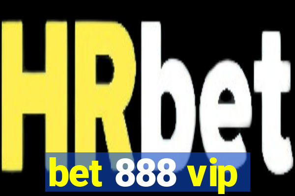 bet 888 vip